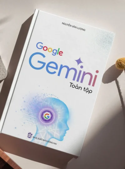 Review sách “Google Gemini Toàn Tập”: Làm chủ công cụ AI trong kỷ nguyên số