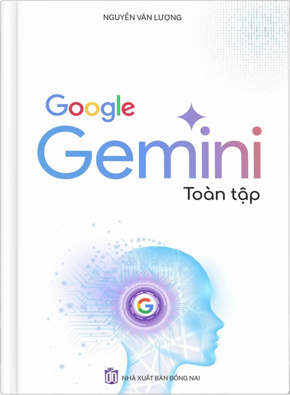 Review sách “Google Gemini Toàn Tập”: Làm chủ công cụ AI trong kỷ nguyên số