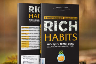 Rich Habits: Những Thói Quen Giúp Triệu Phú Tự Thân Đổi Đời
