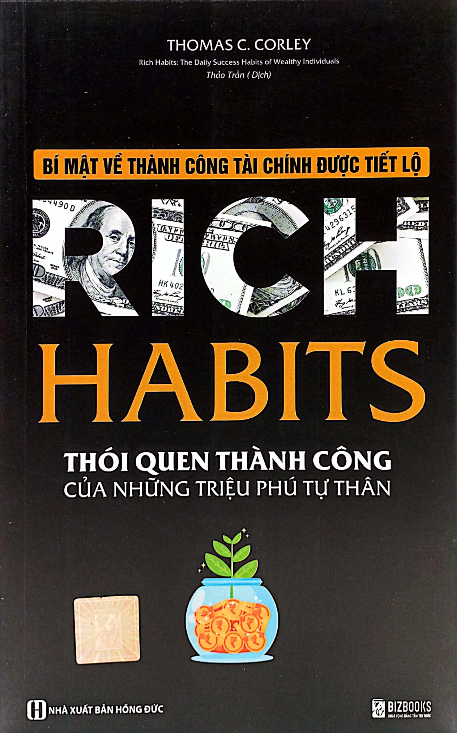 Rich Habits: Những Thói Quen Giúp Triệu Phú Tự Thân Đổi Đời