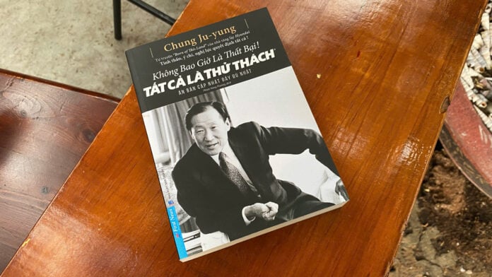 Bìa sách Không Bao Giờ Là Thất Bại! Tất Cả Là Thử Thách của Chung Ju Yung