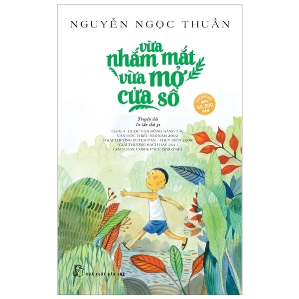 Review sách “Vừa Nhắm Mắt Vừa Mở Cửa Sổ”: Ký ức tuổi thơ trở thành một khu vườn cảm xúc